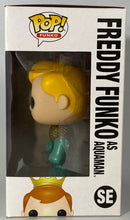 Load image into Gallery viewer, DC - Freddy Funko as Aquaman - SDDC Exclusive 350pcs Funko Pop
